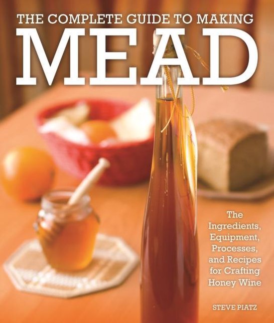 COMPLETE GUIDE TO MAKING MEAD